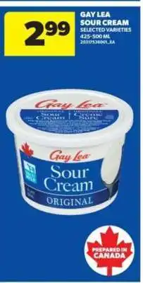 Real Canadian Superstore GAY LEA SOUR CREAM offer