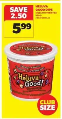 Real Canadian Superstore Heluva Good! Dips offer