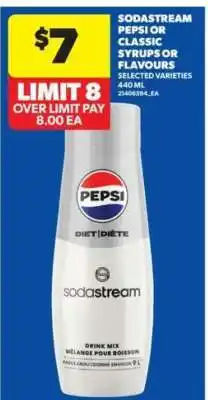 Real Canadian Superstore SodaStream Pepsi or Classic Syrups offer