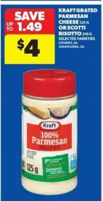 Real Canadian Superstore Kraft Grated Parmesan Cheese 125g or Scotti Risotto 210g offer