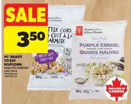 Real Canadian Superstore PC Ready to Eat Popcorn offer
