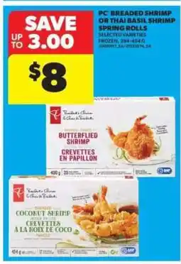 Real Canadian Superstore PC Breaded Shrimp or Thai Basil Shrimp Spring Rolls offer