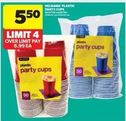 Real Canadian Superstore NO NAME PLASTIC PARTY CUPS offer
