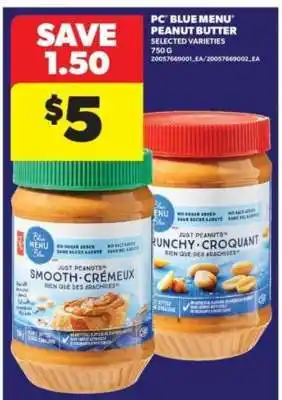 Real Canadian Superstore PC Blue Menu Peanut Butter offer
