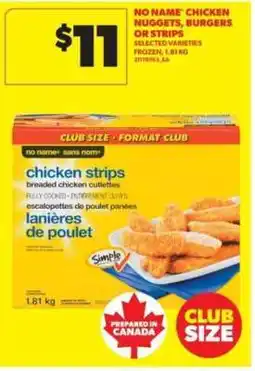 Real Canadian Superstore NO NAME Chicken Nuggets, Burgers or Strips offer