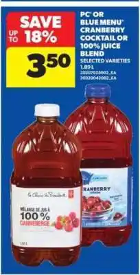 Real Canadian Superstore PC or Blue Menu Cranberry Cocktail or 100% Juice Blend offer