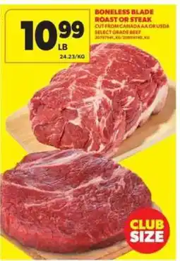 Real Canadian Superstore Boneless Blade Roast or Steak offer