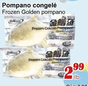 Marche C&T Frozen Golden pompano offer