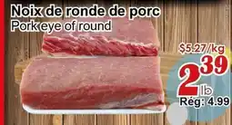 Marche C&T Noix de ronde de porc offer