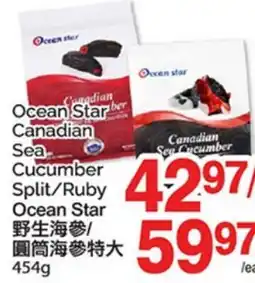 T&T Supermarket OCEAN STAR CANADIAN SEA CUCUMBER SPLIT/RUBY OCEAN STAR offer