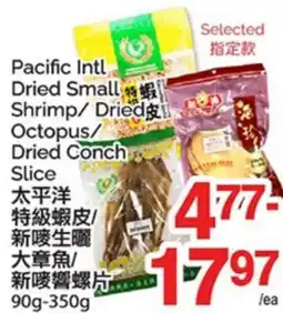 T&T Supermarket PACIFIC INTL DRIED SMALL SHRIMP/DRIED OCTOPUS/DRIED CONCH SLICE, 90g-350g offer