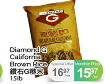 T&T Supermarket DIAMOND G CALIFORNIA BROWN RICE, 15LB offer