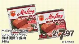 T&T Supermarket MALING PREMIUM LUNCHEON MEAT offer