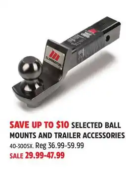 Canadian Tire Moto Master Selected Ball MOUNTS AND TRAILER ACCESSORIES offer