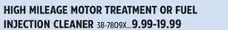 Canadian Tire HIGH MILEAGE MOTOR TREATMENT OR FUEL INJECTION CLEANER offer