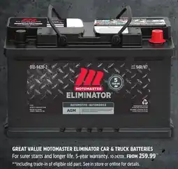 Canadian Tire MOTOMASTER ELIMINATOR CAR & TRUCK BATTERIES offer