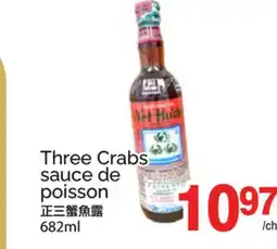 T&T Supermarket THREE CRABS SAUCE DE POISSON offer