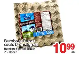 T&T Supermarket BURNBARE FARMS ŒUFS BRUNS, 2.5 DOZEN offer