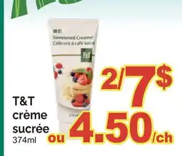T&T Supermarket T&T CRÈME SUCRÉE offer