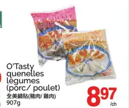 T&T Supermarket O'TASTY QUENELLES LÉGUMES (PORC/ POULET) offer