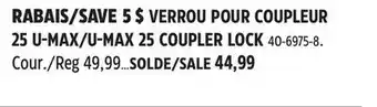 Canadian Tire U-MAX 25 COUPLER LOCK offer