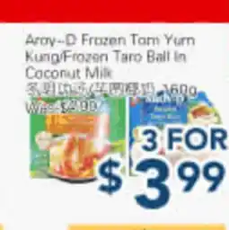 Oceans Fresh Food Market Arroy-D Frozen Tom Yum Kung/Frozen Taro Ball In Coconut Milk offer