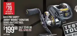 Cabela's BASS PRO SHOPS JOHNNY MORRIS SIGNATURE SERIES BAITCAST REEL offer
