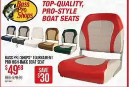 Cabela's BASS PRO SHOPS TOURNAMENT PRO HIGH-BACK BOAT SEAT offer