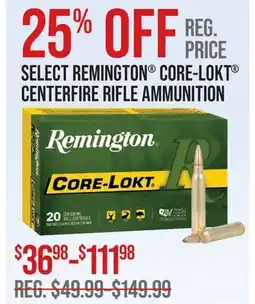 Cabela's SELECT REMINGTON CORE-LOKT CENTERFIRE RIFLE AMMUNITION offer
