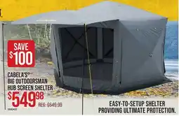 Cabela's CABELA'S BIG OUTDOORSMAN HUB SCREEN SHELTER offer