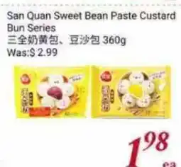 Tone Tai Supermarket San Quan Sweet Bean Paste Custard Bun Series offer