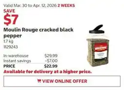 Costco Moulin Rouge cracked black pepper offer