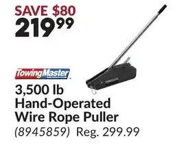 Princess Auto 3,500 lb Hand-Operated Wire Rope Puller offer