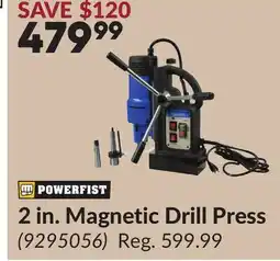 Princess Auto 2 in. Magnetic Drill Press offer
