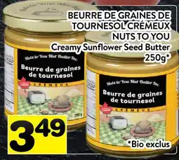 Supermarché PA BEURRE DE GRAINES DE TOURNESOL CRÉMEUX NUTS TO YOU | Creamy Sunflower Seed Butter offer