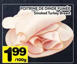 Supermarché PA POITRINE DE DINDE FUMÉE | Smoked Turkey Breast offer