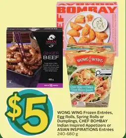 Sobeys Wong wing frozen entrées, egg rolls, spring rolls or dumplings, chef bombay indian inspired appetizers offer