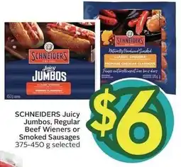Sobeys Schneiders juicy jumbos, regular beef wieners or smoked sausages offer