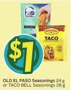 Sobeys Old el paso seasonings or taco bell seasonings offer