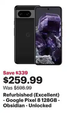 Best Buy Refurbished (Excellent) - Google Pixel 8 128GB - Obsidian - Unlocked offer