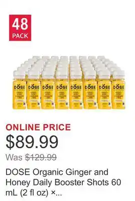 Costco DOSE Organic Ginger and Honey Daily Booster Shots 60 mL (2 fl oz) × 48 bottles offer