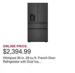 Costco Whirlpool 36 in. 29 cu ft. French Door Refrigerator with Dual Ice Makers offer