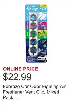 Costco Febreze Car Odor-Fighting Air Freshener Vent Clip, Mixed Pack, 2.2ml, 5 count offer
