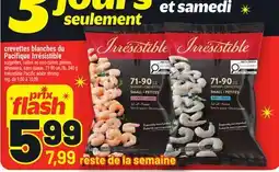 Metro CREVETTES BLANCHES DU PACIFIQUE IRRÉSISTIBLE | IRRÉSISTIBLE PACIFIC WHITE SHRIMP offer