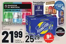 Metro BIÈRE FLYING FISH, BRASSEUR DE MONTRÉAL, UNIBROUE | BEER offer