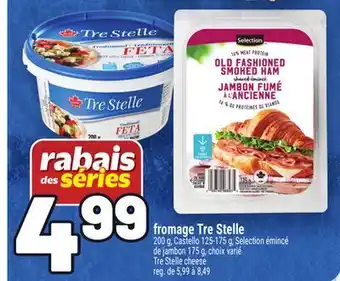 Metro FROMAGE TRE STELLE | TRE STELLE CHEESE offer