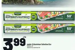 Metro PAPIER D'ALUMINIUM SELECTION ECO | SELECTION ECO ALUMINIUM FOIL offer