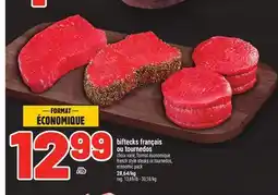 Metro BIFTECKS FRANÇAIS OU TOURNEDOS | FRENCH STYLE STEAKS OR TOURNEDOS offer