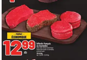 Metro BIFTECKS FRANÇAIS OU TOURNEDOS | FRENCH STYLE STEAKS OR TOURNEDOS offer