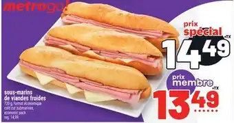 Metro SOUS-MARINS DE VIANDES FROIDES | COLD CUT SUBMARINES offer
